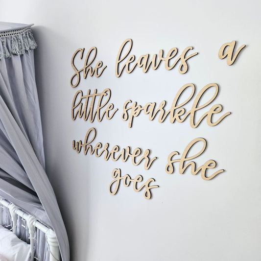 She leaves a little sparkle wherever she goes - General Signs