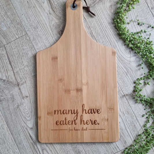 Bamboo Cheese Board Many Have Eaten Few Have Died - Cheese Boards