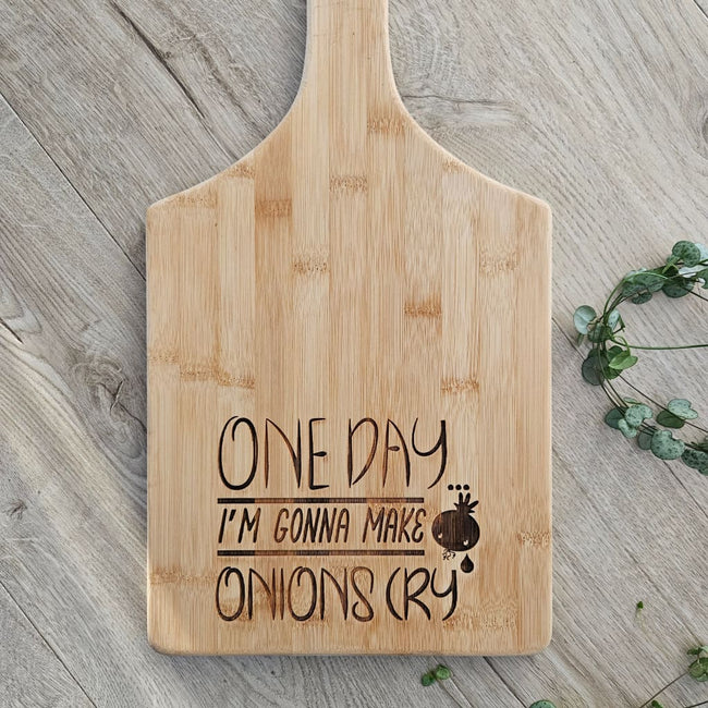 Bamboo Cheese Board - One Day I’m Gonna Make Onions Cry - Cheese Boards