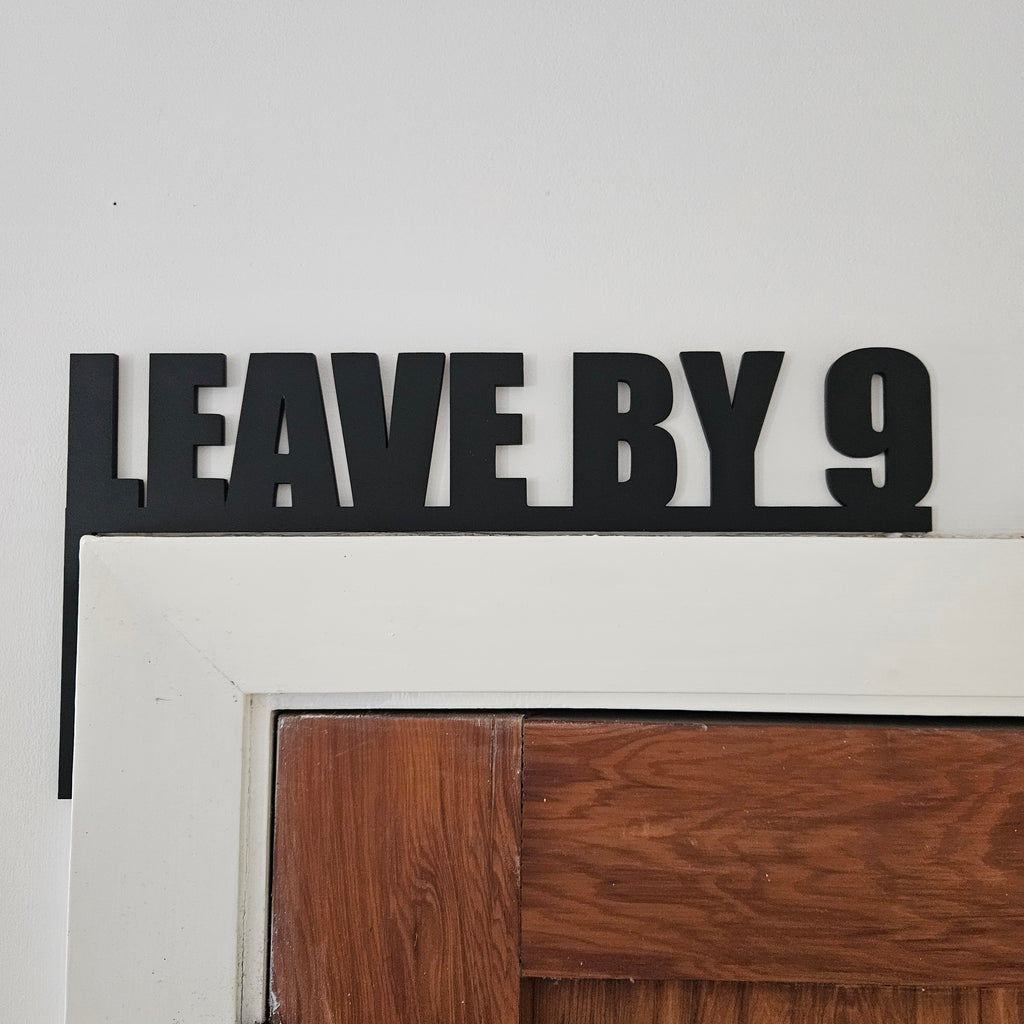Leave By 9 Door Trim