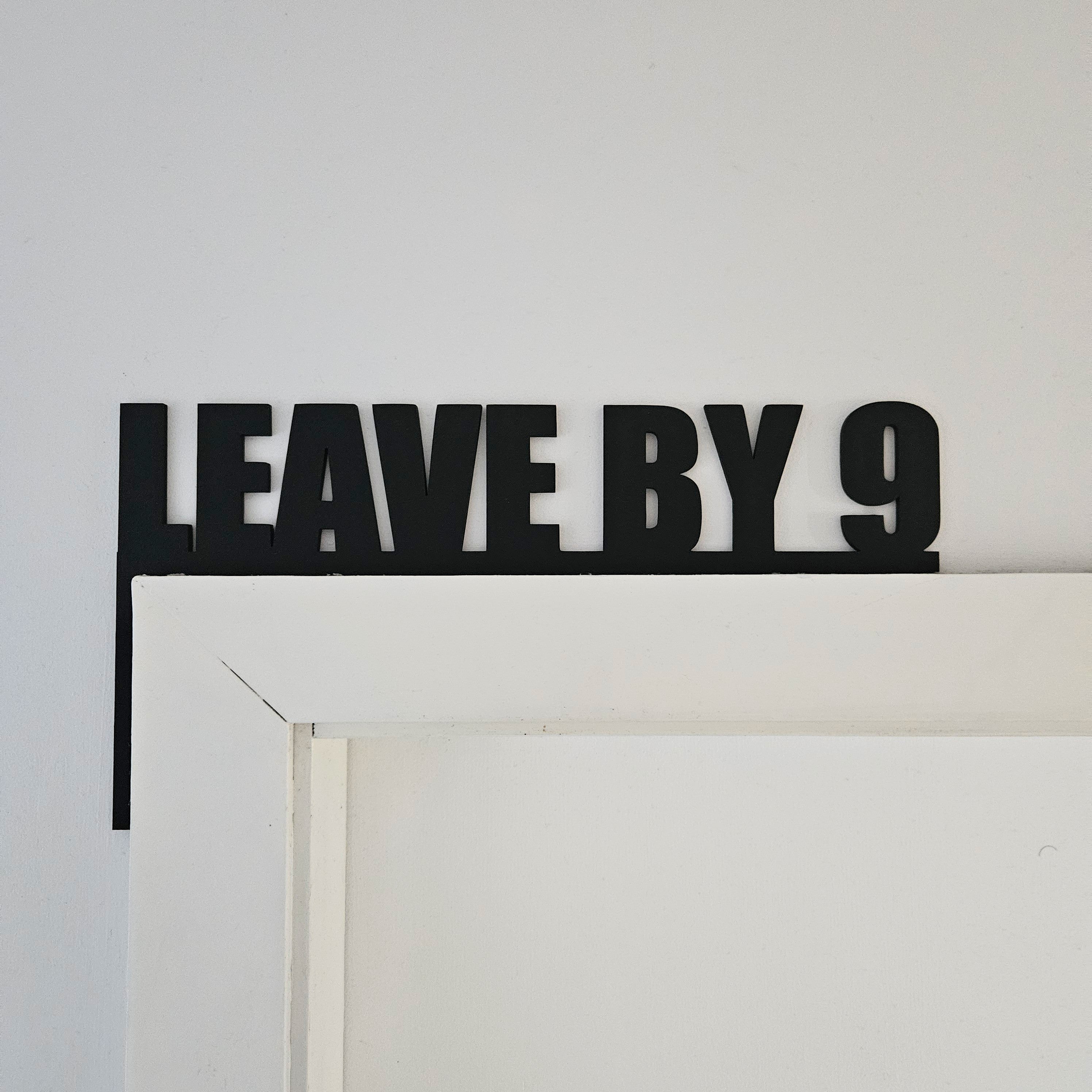 Leave By 9 Door Trim