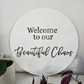 Welcome To The Our Beautiful Chaos