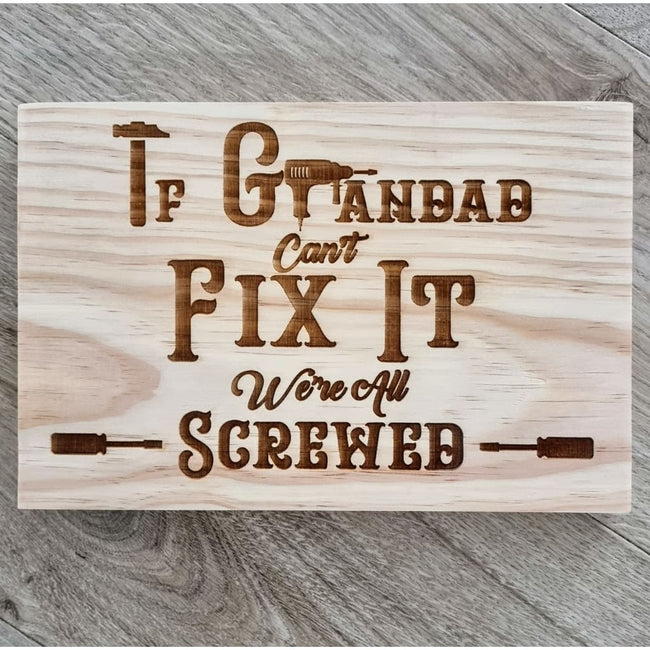 Granddad Fix It Solid Pine Sign - Pine Sign