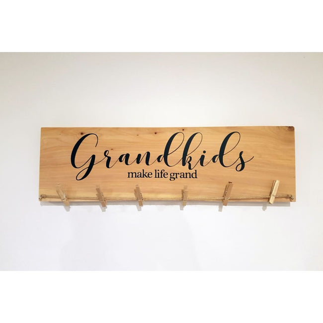 Grandkids Make Life Grand Photo/Art Hanger - General Signs