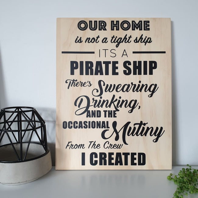 Pirate Ship Sign - Plywood Sign